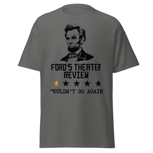 Ford's Theater Review - Abraham Lincoln (t-shirt)