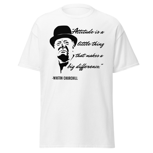 "Attitude is a little thing" - Winston Churchill Quote (t-shirt)