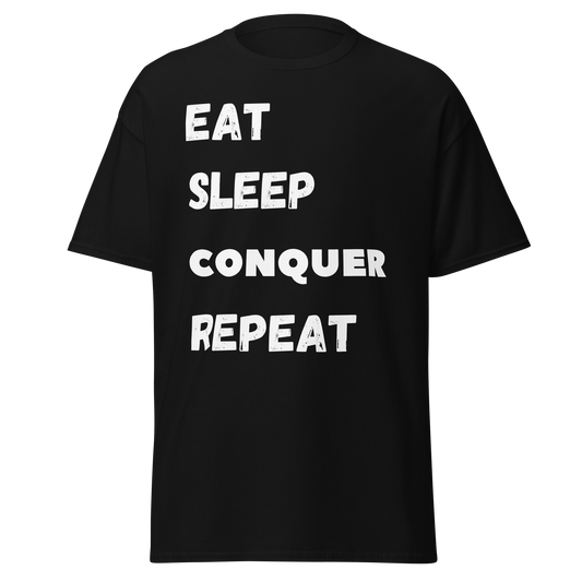 Eat, Sleep, Conquer, Repeat (t-shirt)