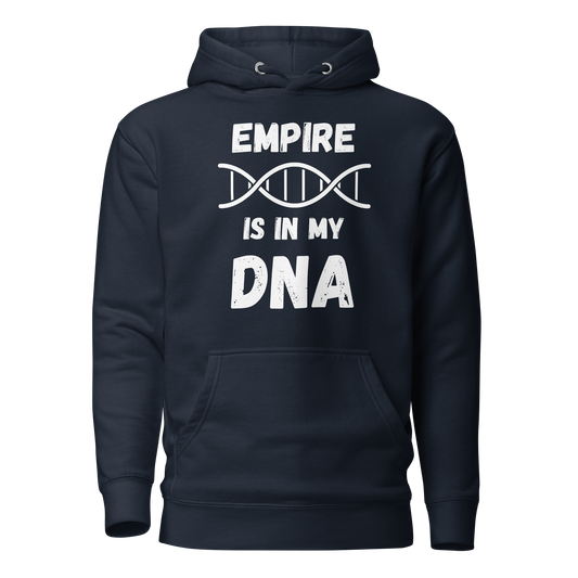 Empire Is In My DNA (Premium Hoodie)